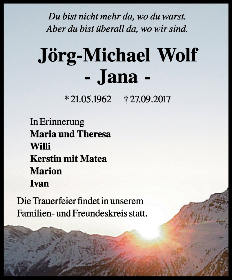  Traueranzeige für Jörg-Michael Wolf vom 07.10.2017 aus Ostthüringer Zeitung, Thüringische Landeszeitung