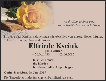 Traueranzeige von Elfriede Ksciuk von Ostthüringer Zeitung, Thüringische Landeszeitung