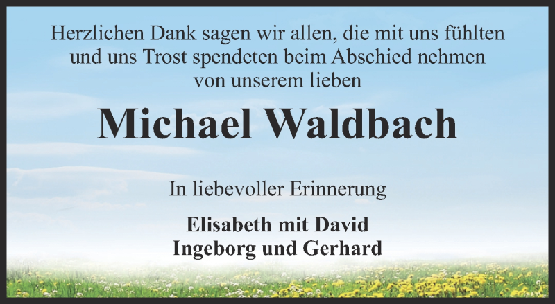  Traueranzeige für Michael Waldbach vom 07.08.2017 aus Ostthüringer Zeitung, Thüringische Landeszeitung