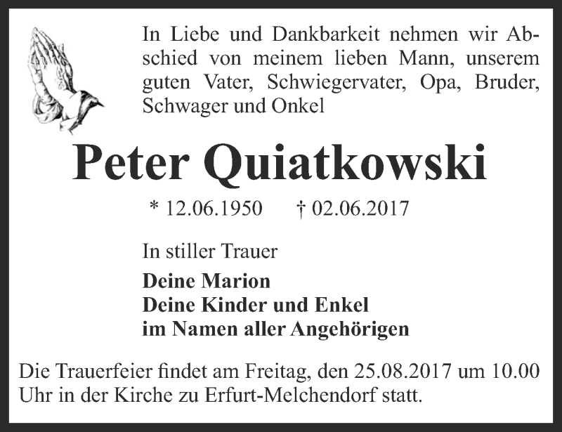  Traueranzeige für Peter Quiatkowski vom 19.08.2017 aus Thüringer Allgemeine, Thüringische Landeszeitung