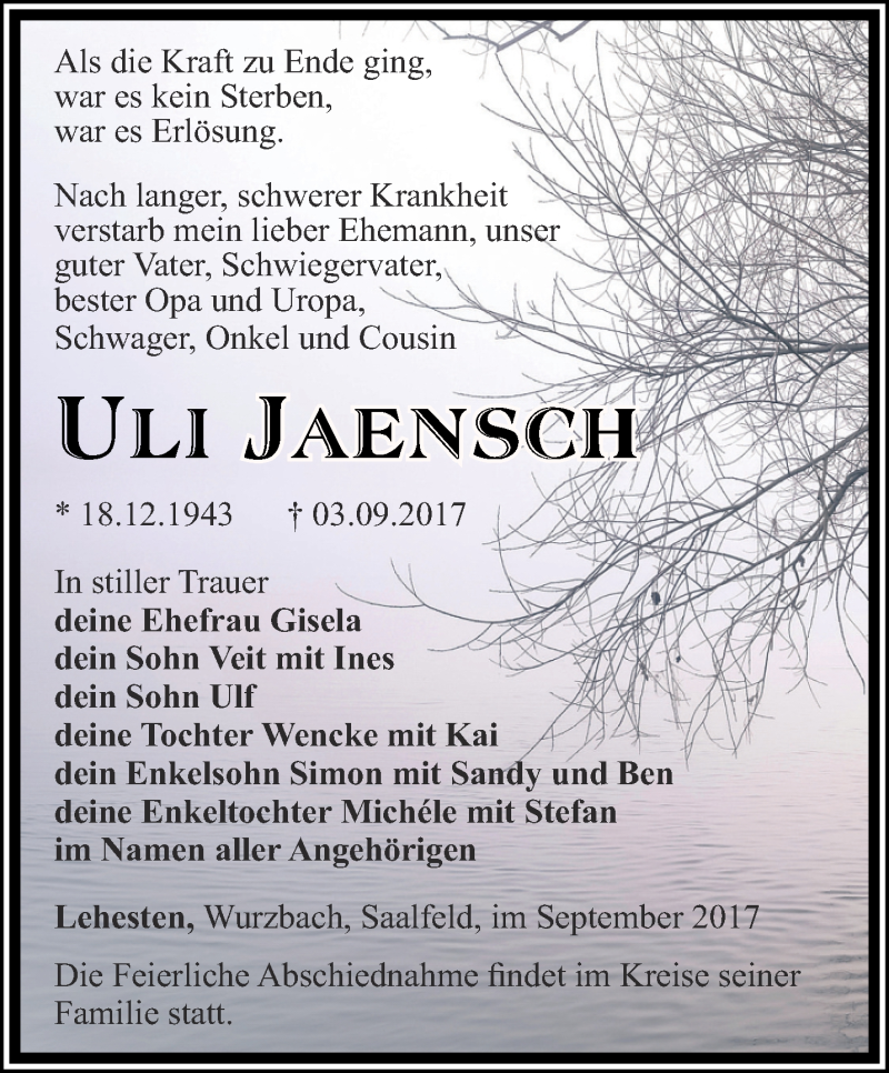  Traueranzeige für Uli Jaensch vom 09.09.2017 aus Ostthüringer Zeitung