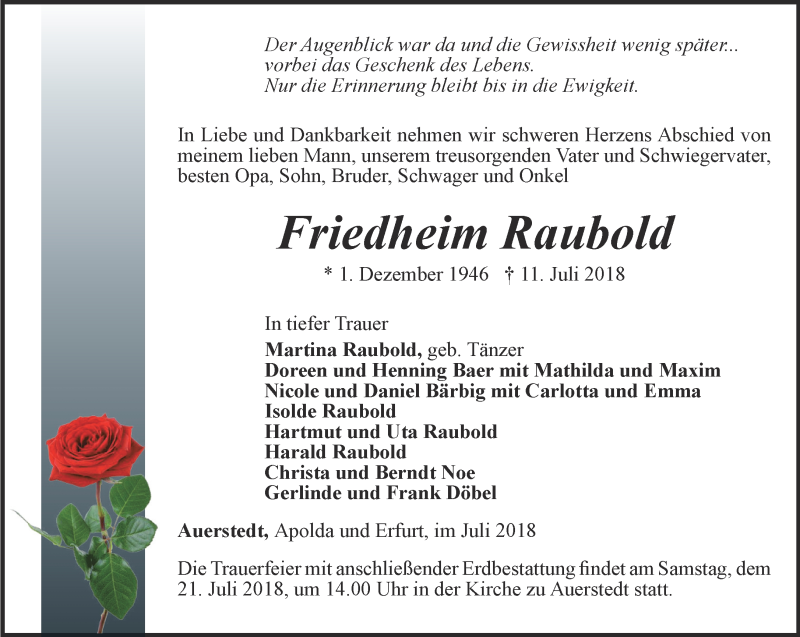  Traueranzeige für Friedheim Raubold vom 17.07.2018 aus Thüringer Allgemeine, Thüringische Landeszeitung