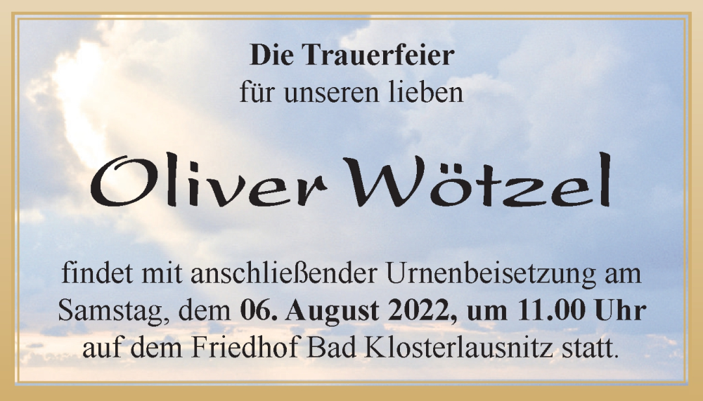  Traueranzeige für Oliver Wötzel vom 23.07.2022 aus Ostthüringer Zeitung