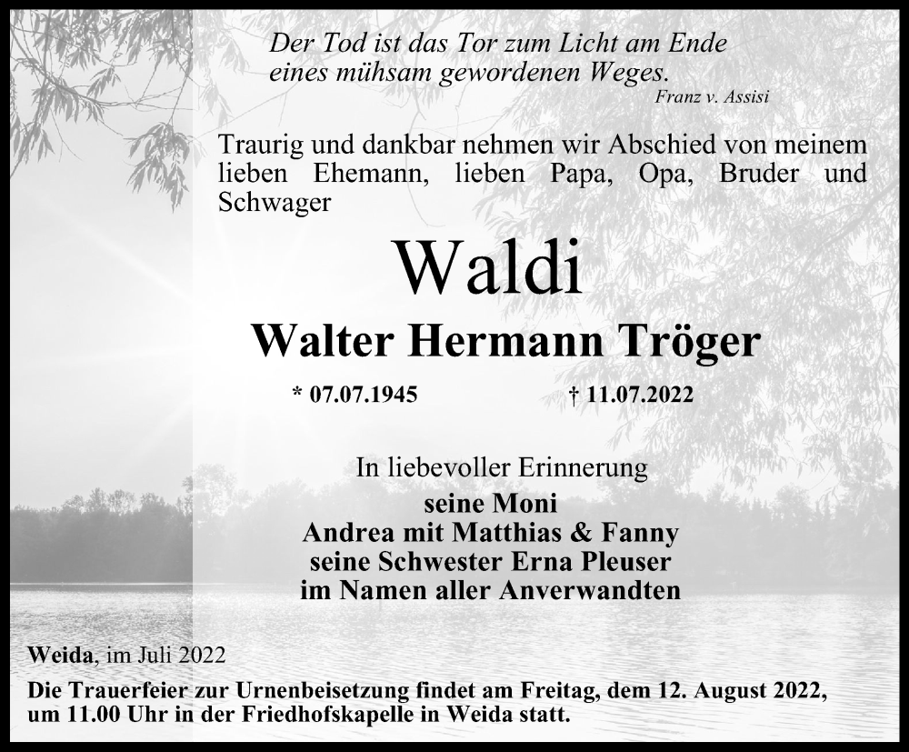  Traueranzeige für Walter Hermann Tröger vom 16.07.2022 aus Ostthüringer Zeitung