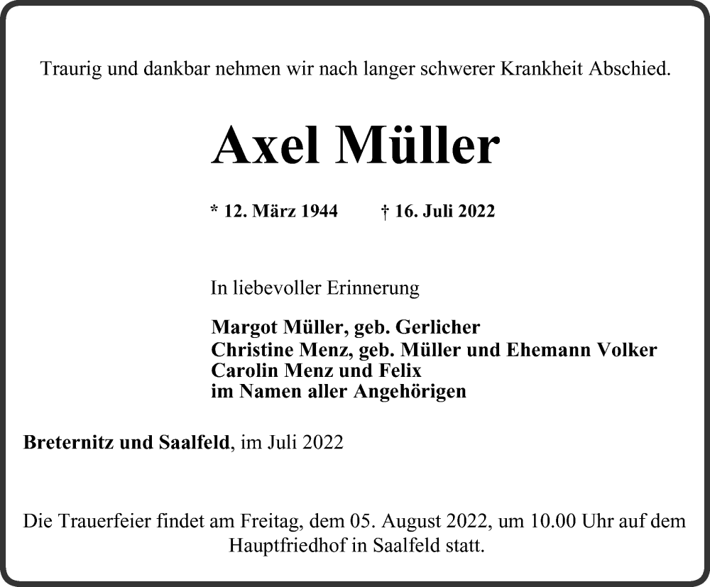  Traueranzeige für Axel Müller vom 30.07.2022 aus Ostthüringer Zeitung