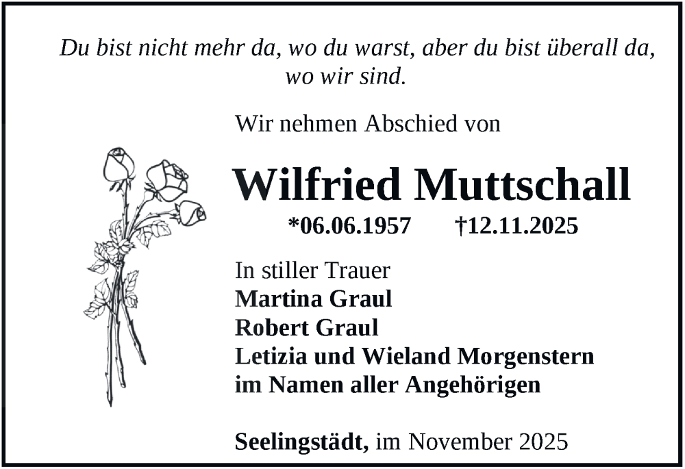  Traueranzeige für Wilfried Muttschall vom 15.11.2025 aus Ostthüringer Zeitung