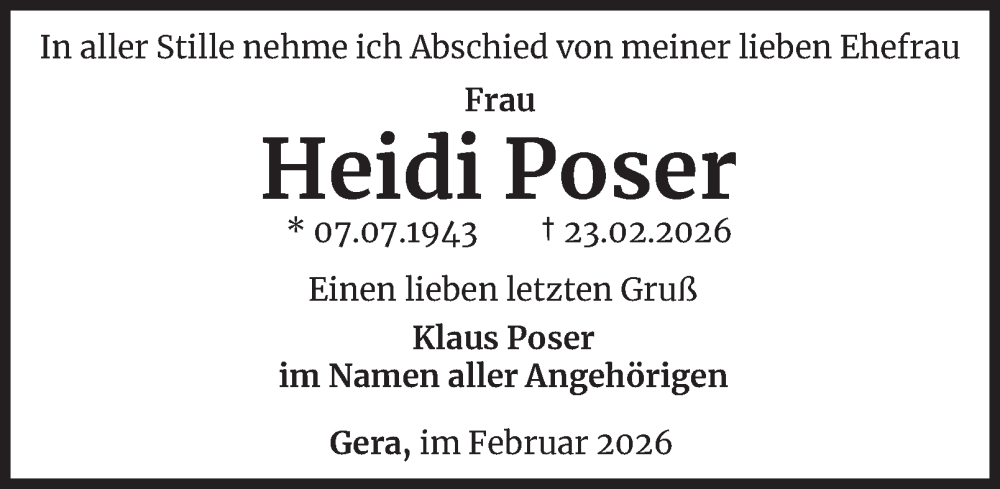  Traueranzeige für Heidi Poser vom 28.02.2026 aus Ostthüringer Zeitung